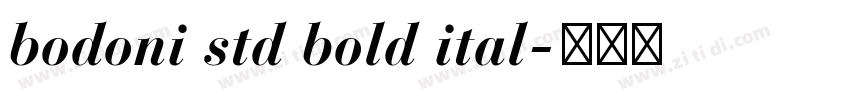 bodoni std bold ital字体转换
